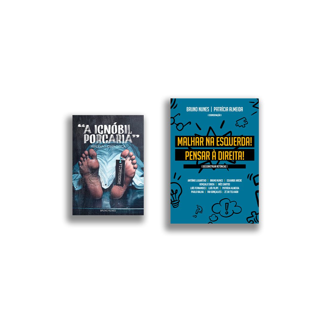 Pack Malhar na esquerda + A ignóbil porcaria